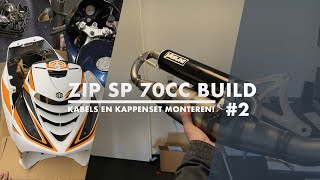 Zip SP 70 Build 2  Kabels en Kappenset Monteren [upl. by Reppep490]