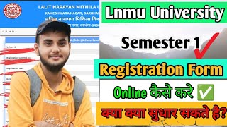 LNMU 1st Semester Registration Form Kaise Bhare 202428  अच्छे से समझे Online Process ✅ [upl. by Reinhold101]