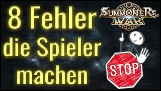 SUMMONERS WAR 8 Fehler die Summoners War Spieler machen German  Deutsch [upl. by Blanche528]