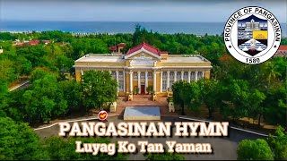 Luyag Ko Tan Yaman  Official Provincial Hymn of Pangasinan with Lyrics [upl. by Shandie]