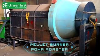 POHA ROASTER  PELLET BURNER  RICE FLAKES [upl. by Seiber]