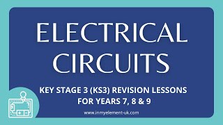 Electrical Circuits Currents Circuit Diagrams amp Voltage  Physics Revision Years 7 8 amp 9 [upl. by Adalie574]