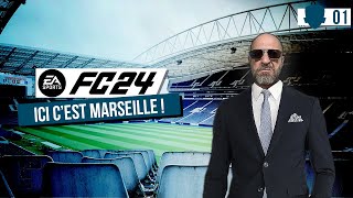 ICI CEST MARSEILLE   Nouvelle Carrière Manager EAFC 24  01 [upl. by Mallina]