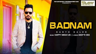 Badnam OfficialVideo Kanth Kaler New Punjabi song 2023 [upl. by Nahsar461]