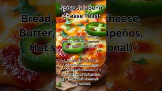 Ignite Your Taste Buds with Spicy Jalapeño Cheese Toast [upl. by Vincents]