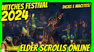 ESO Guia de Evento Witches Festival 2024  Dicas e Macetes para aproveitar o evento [upl. by Rotceh778]