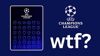 Can UEFAs Crazy New Format Save The Champions League [upl. by Suhail719]