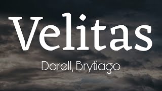 Darell Brytiago  Velitas Letra [upl. by Ilojne]