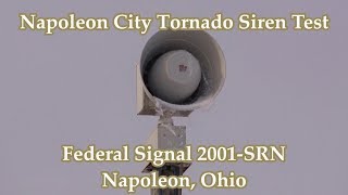 Napoleon Ohio Federal 2001SRN Siren Test 1518 [upl. by Attenrad590]