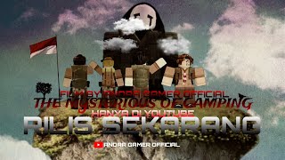 THE MYSTERIOUS OF CAMPING full movie  THE MYSTERIOUS OF CAMPING full movie terbaru🔥🗿🔥 [upl. by Atiuqes]