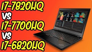 💥i77820HQ Vs i77700HQ Vs i76820HQ🔥Benchmarks 4K [upl. by Tedder]