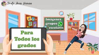 IMAGENES para GRUPOS ESCOLAREES de WHATSAPP en 3 simples PASOS 🔴DESCARGA Y EDITA [upl. by Hakon430]