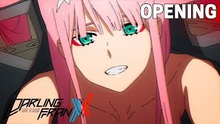 DARLING in the FRANXX  Opening HD [upl. by Yhtamit549]