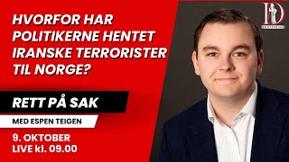 Hvorfor har politikerne hentet iranske terrorister til Norge  Rett på sak 9 oktober 2024 [upl. by Moriyama793]