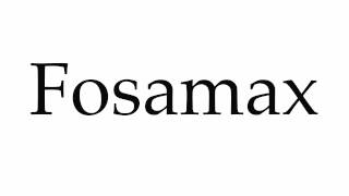 How to Pronounce Fosamax [upl. by Nivrehs]