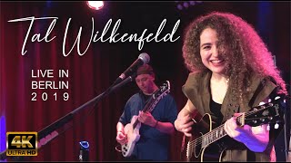 4K  TAL WILKENFELD 20191029 – Berlin Privatclub [upl. by March]