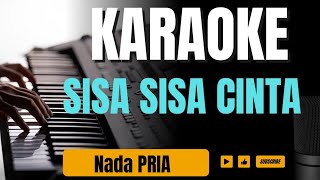 KARAOKE SISA SISA CINTA ONA SUTRANADA PRIA [upl. by Hubble]