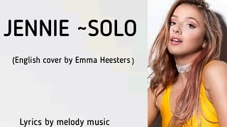 JENNIE  SOLO  English cover by Emma Heesters lyrics [upl. by Namara909]