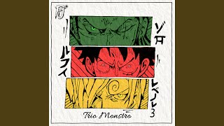 Trio Monstro [upl. by Revart]