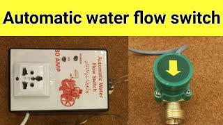 Automatic water flow switch  flow sensor  Urdu  Hindi [upl. by Rosita]