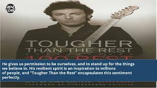 Bruce Springsteen Tougher Than The Rest [upl. by Nodrog]