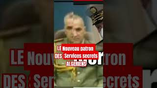 Le nouveau patron des services secrets algériens et sa mission [upl. by Dowd]