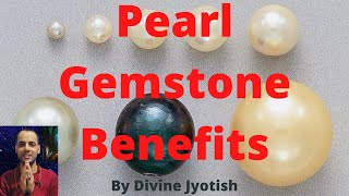 Gemstones Pearl Gemstone Benefits I How To Wear Pearls I Pearl Stone Benefits I Divine Jyotish [upl. by Nomad494]