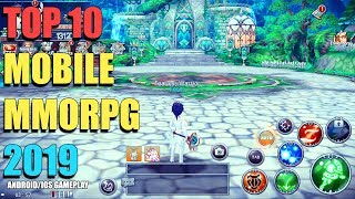 Top 10 Best Free to Play Mobile MMORPG 2019 ANDROIDIOS Gameplay [upl. by Ilanos441]