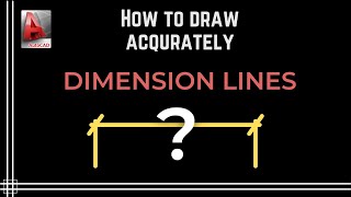 Autocad  How to draw and edit Dimension Lines accurately [upl. by Caldera991]