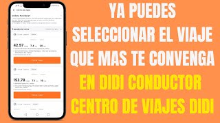 DiDi Conductor Centro de viajes  YA puedes seleccionar el viaje que quieras directo en la app [upl. by Nivonod]