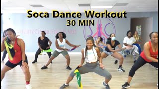 Soca Dance Workout  30 MIN  Soca Fitness [upl. by Bailie761]