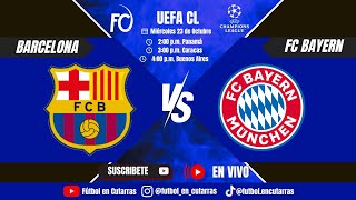 FC Barcelona VS FC Bayern  UEFA Champions League  Jornada 3 [upl. by Mcnalley]