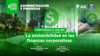 LA SOSTENIBILIDAD DE LAS FINANZAS CORPORATIVAS [upl. by Reich]