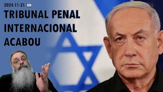 Israel 20241121 TPI perde TODA sua CREDIBILIDADE com ORDEM ABSURDA contra NETANYAHU e GALANT [upl. by Bolt]