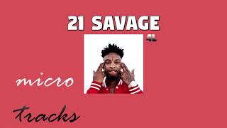 21 Savage  4L BASS BOOSTED [upl. by Laeno782]