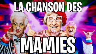 👵 LA CHANSON DES MAMIES 👵 [upl. by Eneirda]