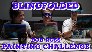 BLINDFOLDED BOB ROSS PAINTING CHALLENGE ft Ben Whitney Kimberlin [upl. by Htebzile67]