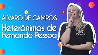 Álvaro de Campos  Heterônimos de Fernando Pessoa  Brasil Escola [upl. by Eniger62]