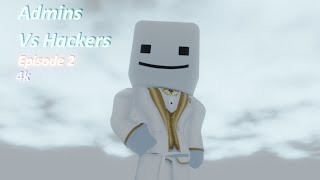 Admins vs Hackers  Roblox Movie Season 2 Episode 2 [upl. by Eicam]