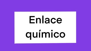 Enlace químico 2 ESO Física y Química  Aprende con Juan [upl. by Adnoved]