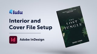 Interior and Cover File Setup for Adobe InDesign  Tutorial [upl. by Persse]