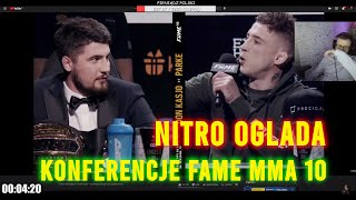 NITRO OGLĄDA KONFERENCJE FAME MMA 10  DON KASJO  NORMAN PARKE [upl. by Roldan]