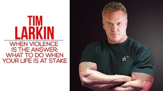 When Violence Is The Answer What To Do When Your Life Is At Stake with Joe Polish and Tim Larkin [upl. by Deyes]