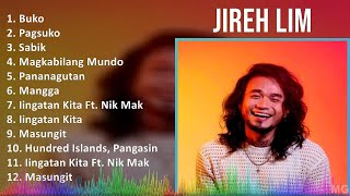 Jireh Lim 2024 MIX Favorite Songs  Buko Pagsuko Sabik Magkabilang Mundo [upl. by Ohce]