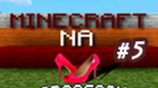 Minecraft na obcasach 5  Odcinek specjalny [upl. by Thedric]