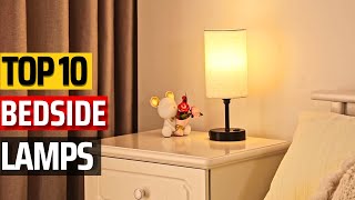 Top 10 Best Bedside Lamps  Brighten Up Your Nights [upl. by Vivyanne723]