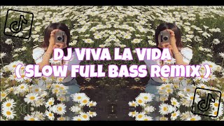 DJ Viva La Vida  Jada Facer VIRAL TIKTOK  Slow Full Bass Remix  DJ Depthrow [upl. by Drawde]