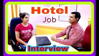 Hotel Management job  Hotel job Interview [upl. by Aztiraj]