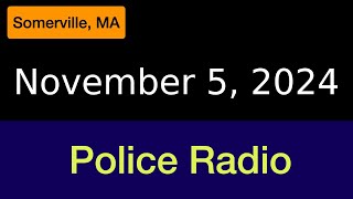 November 5 2024 Somerville Police Radio [upl. by Hardin]