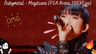 BABYMETAL MEGITSUNE PIA Arena 2023 Live 🦊Reaction🦊 [upl. by Hanser]